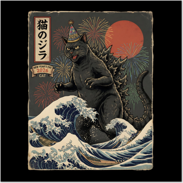 Catzilla New Year's Eve 2026 Wall Art by Creatifly Graphic Tees
