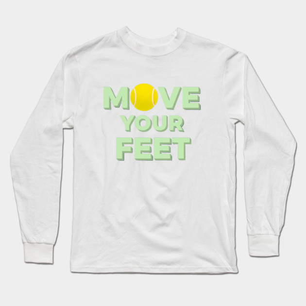 Court Motivation, Tennis Players Funny Quote Long Sleeve T-Shirt by Art2Wear