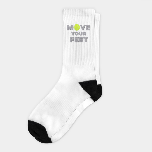 Move Your Feet Tennis Sport Saying Funny Slogan Socks by Art2Wear