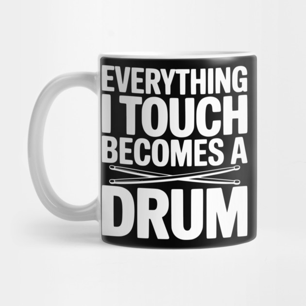Everything I Touch Becomes a Drum by Frank Ring