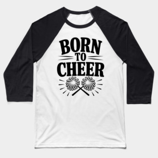 Born to Cheer Baseball T-Shirt