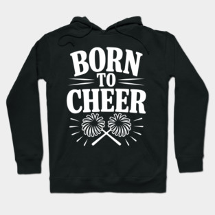 Born to Cheer Hoodie