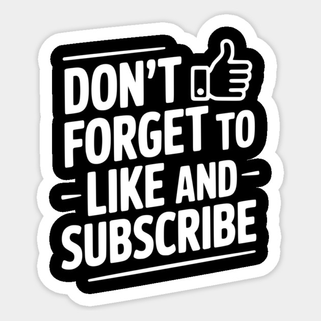 Don't Forget to Like and Subscribe Sticker by Frank Ring