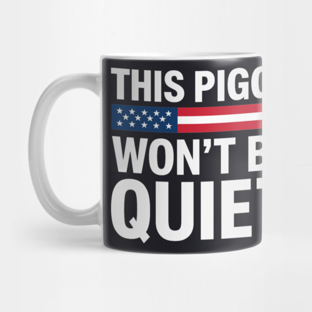 This Piggy Won't Be Quiet by Charles's Store 8