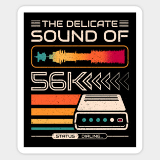 Delicate Sound of 56K Retro Modem Sticker