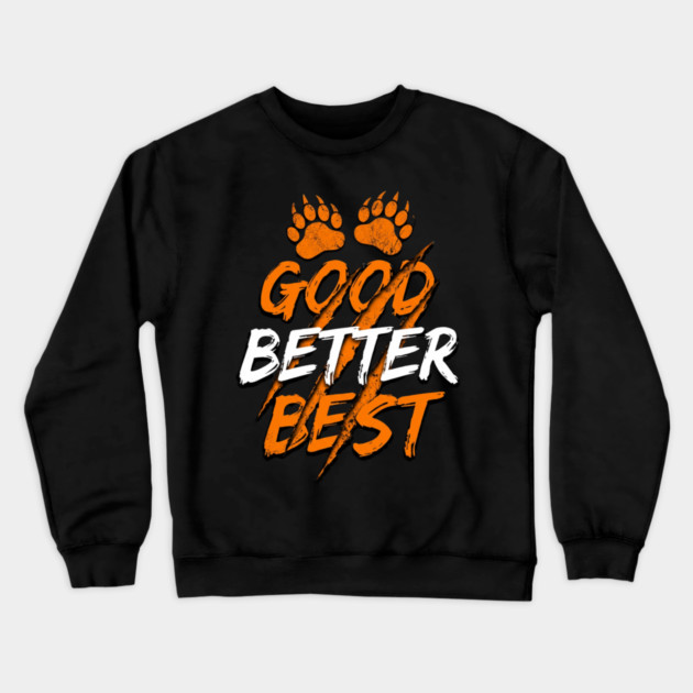 Good Better Best Paw Prints Cheerleaders Crewneck Sweatshirt by ArtistTee ⭐⭐⭐⭐⭐