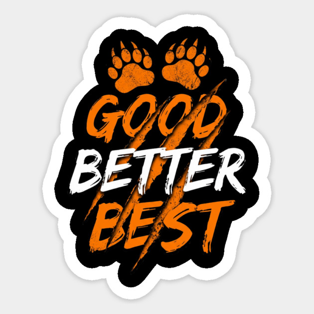 Good Better Best Paw Prints Cheerleaders Sticker by ArtistTee ⭐⭐⭐⭐⭐