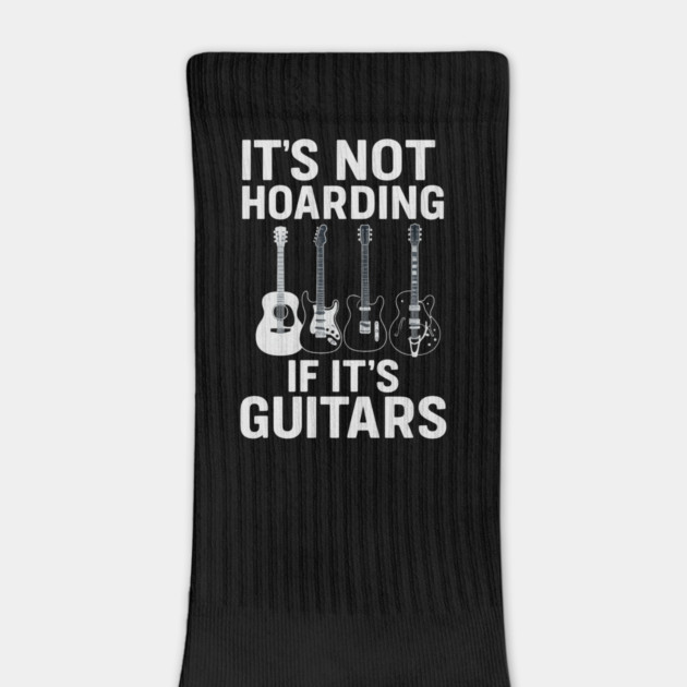 It's Not Hoarding If It's Guitars Music Lovers by ArtistTee ⭐⭐⭐⭐⭐