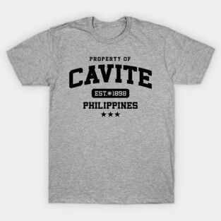 Cavite - Property of the Philippines Shirt T-Shirt