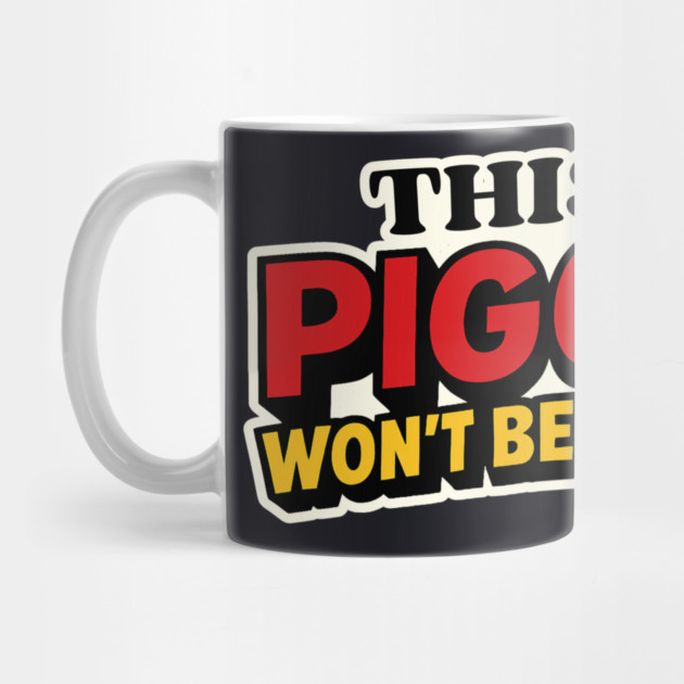 This Piggy Won't Be Quiet by Charles's Store 8