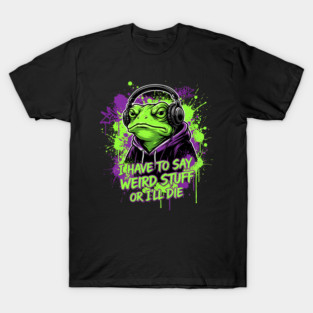Weird Stuff Frog Meme Green Frog in Hoodie with Headphones Graffiti Art T-Shirt