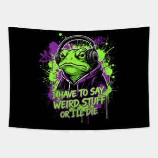 Weird Stuff Frog Meme Green Frog in Hoodie with Headphones Graffiti Art Tapestry