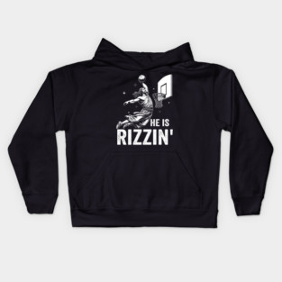 Funny He Is Rizzin Basketball Graphic for Christian Humor Fans Kids Hoodie
