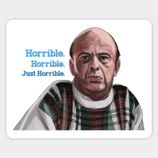 Home Alone: Horrible. Horrible. Just Horrible. Magnet