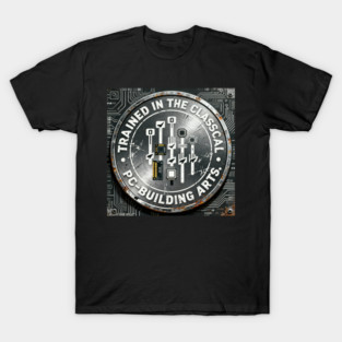Trained In The Classical PC-Building Arts Vintage Tech Emblem T-Shirt
