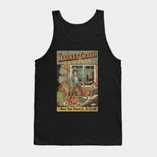 Market Crash Retro Funny finance Tank Top