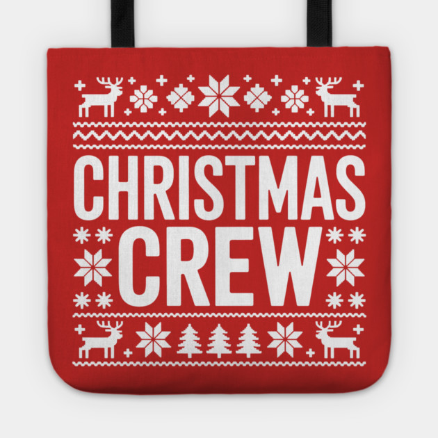 Christmas Crew Tote by CreativeSage