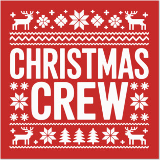 Christmas Crew Posters and Art