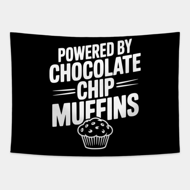 Powered by Chocolate Chip Muffins Tapestry by Frank Ring