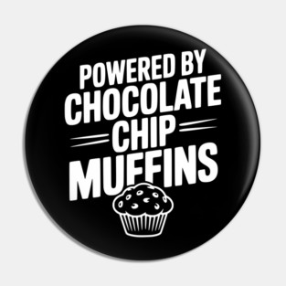 Powered by Chocolate Chip Muffins Pin