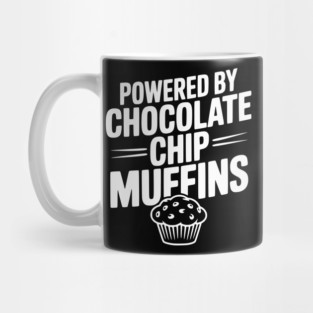Powered by Chocolate Chip Muffins Mug