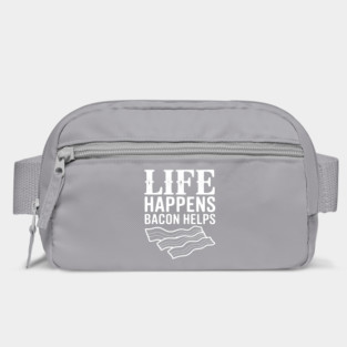 Life Happens Bacon Helps Bag