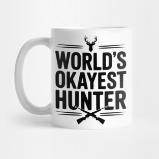 World's Okayest Hunter Mug