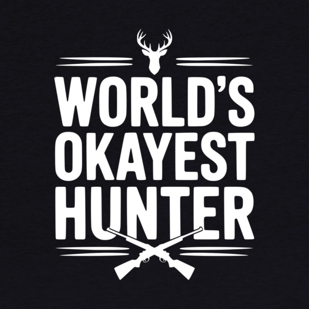 World's Okayest Hunter by Frank Ring