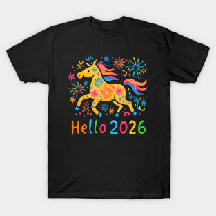 Hello 2026 Firework Pony T-Shirt
