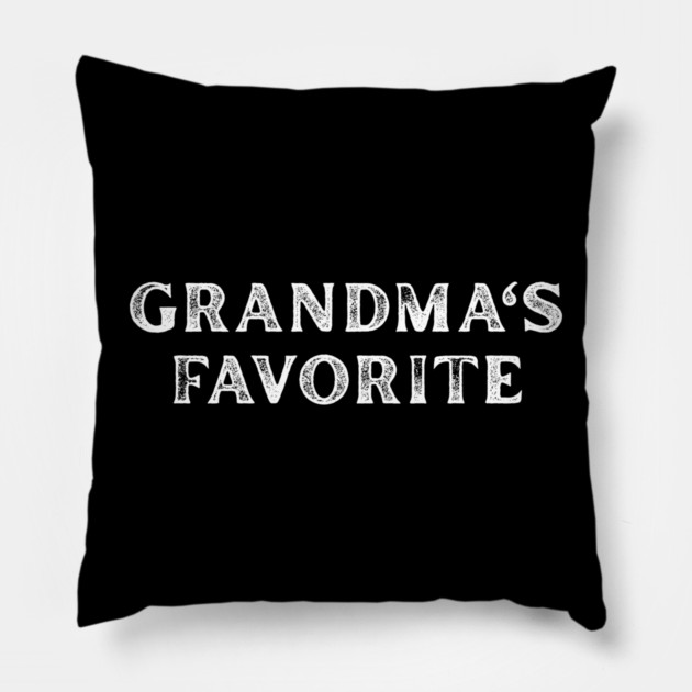 Grandma’s Favorite Pillow by Creatifly Graphic Tees