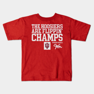 The Hoosiers are Flippin' Champs Kids T-Shirt
