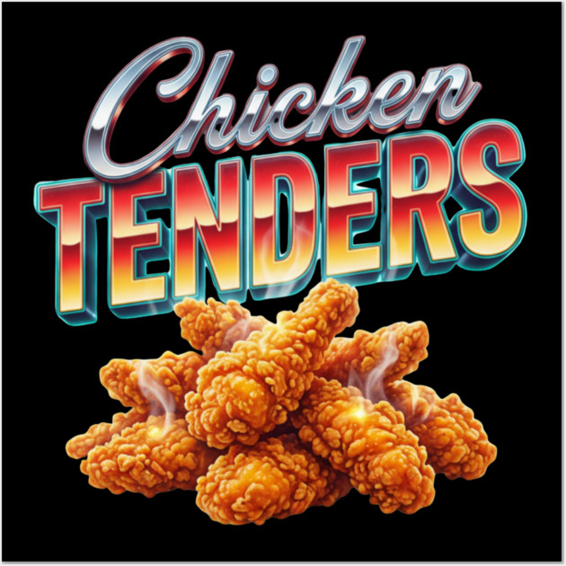 Chicken Tenders – Retro Gradient Lettering with Steaming Crispy Tenders Wall Art by ArtistTee ⭐⭐⭐⭐⭐