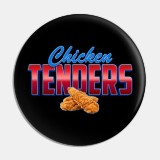 Chicken Tenders – Bold Retro Typography with Crispy Tenders Pin