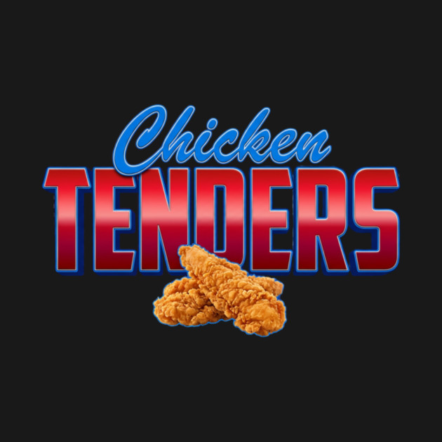 Chicken Tenders – Bold Retro Typography with Crispy Tenders by ArtistTee ⭐⭐⭐⭐⭐
