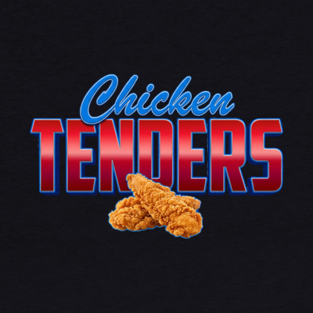 Chicken Tenders – Bold Retro Typography with Crispy Tenders by ArtistTee ⭐⭐⭐⭐⭐