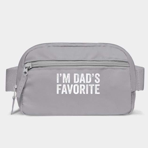 I'm Dad's Favorite – Funny Family Quote by ArtistTee ⭐⭐⭐⭐⭐