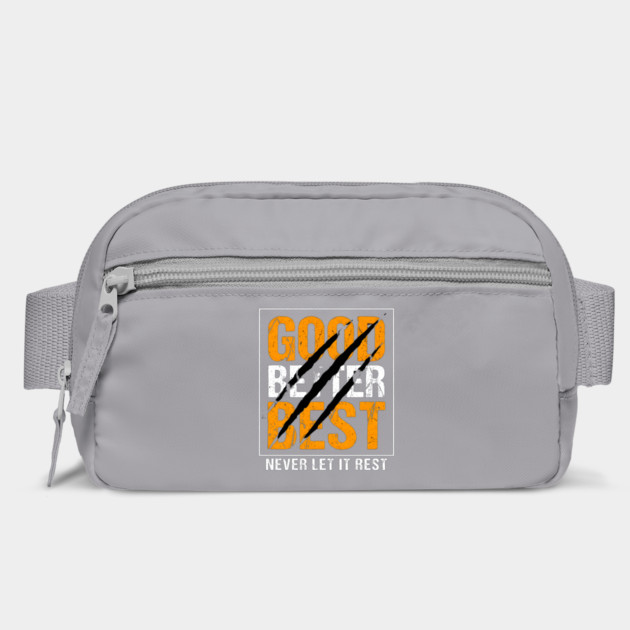 Good Better Best – Motivational Quote with Scratch Marks by ArtistTee ⭐⭐⭐⭐⭐