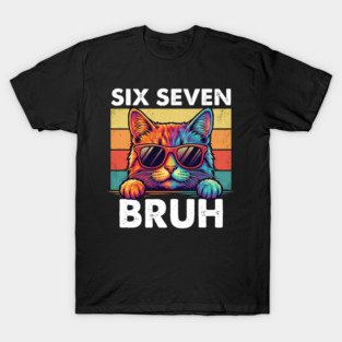 Six Sevten Bruh – Retro Sunglasses Cat Graphic T-Shirt