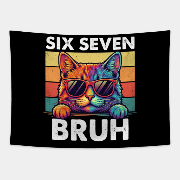 Six Sevten Bruh – Retro Sunglasses Cat Graphic Tapestry by ArtistTee ⭐⭐⭐⭐⭐