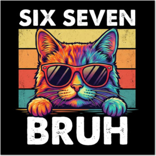 Six Sevten Bruh – Retro Sunglasses Cat Graphic Posters and Art