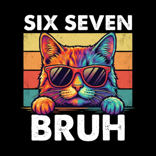 Six Sevten Bruh – Retro Sunglasses Cat Graphic by ArtistTee ⭐⭐⭐⭐⭐