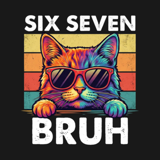 Six Sevten Bruh – Retro Sunglasses Cat Graphic by ArtistTee ⭐⭐⭐⭐⭐