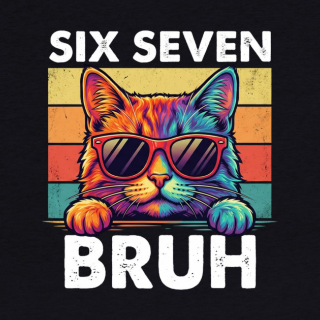 Six Sevten Bruh – Retro Sunglasses Cat Graphic by ArtistTee ⭐⭐⭐⭐⭐