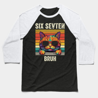 Six Seven Bruh – Retro Cat with Sunglasses Baseball T-Shirt
