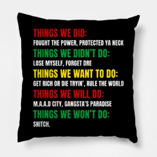 Hip Hop Checklist - Things We Did & Won't Do Pillow