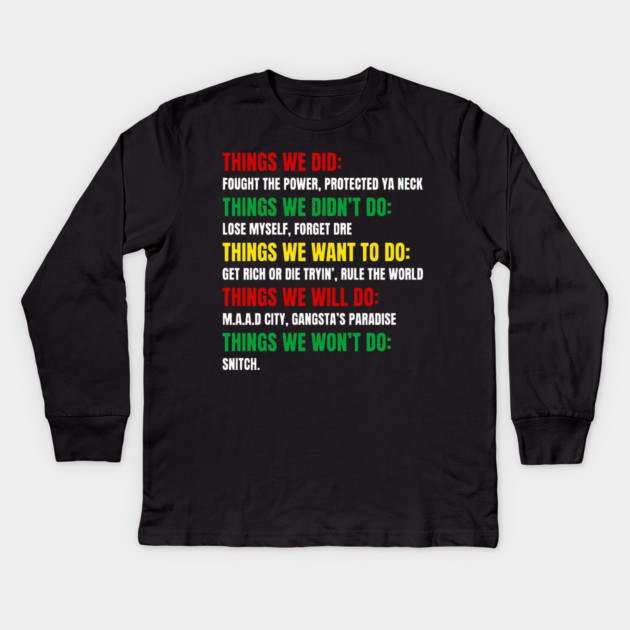Hip Hop Checklist - Things We Did & Won't Do Kids Long Sleeve T-Shirt by UrbanLifeApparel