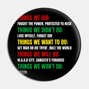Hip Hop Checklist - Things We Did & Won't Do Pin