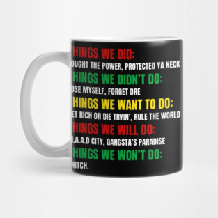Hip Hop Checklist - Things We Did & Won't Do Mug
