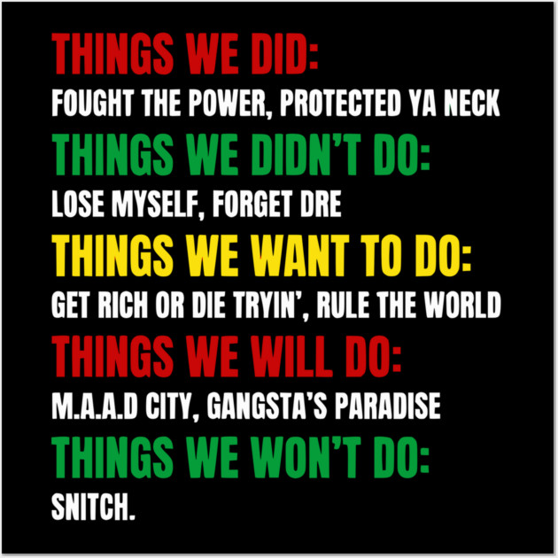 Hip Hop Checklist - Things We Did & Won't Do Wall Art by UrbanLifeApparel