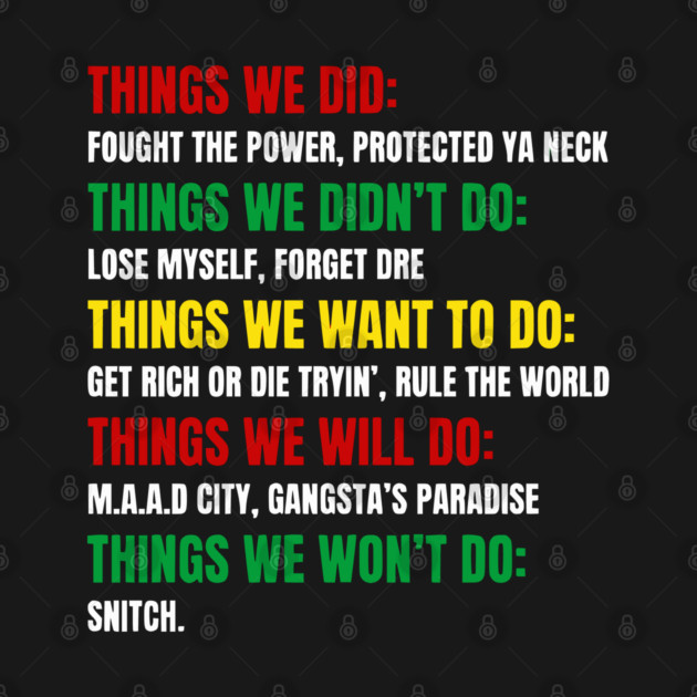 Hip Hop Checklist - Things We Did & Won't Do by UrbanLifeApparel